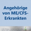 Angehörige von ME&amp;CFS Erkrankten